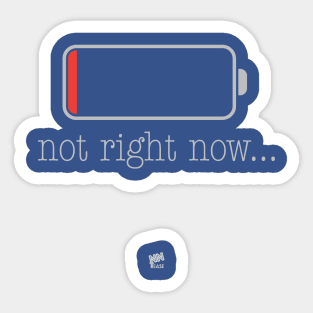 Not Now Sticker